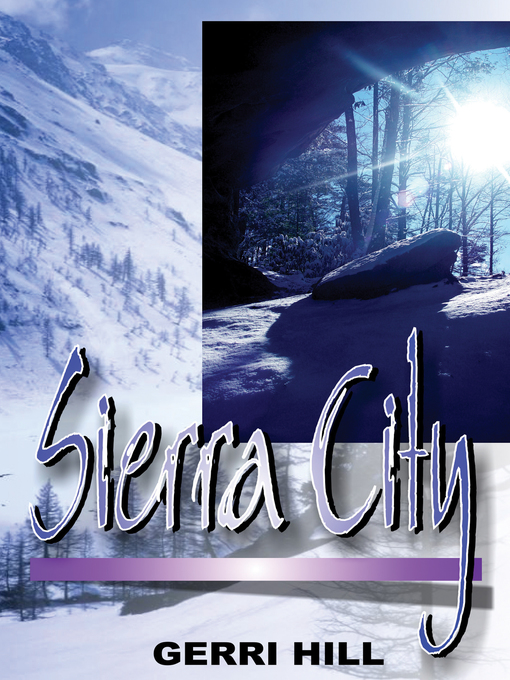 Title details for Sierra City by Gerri Hill - Available